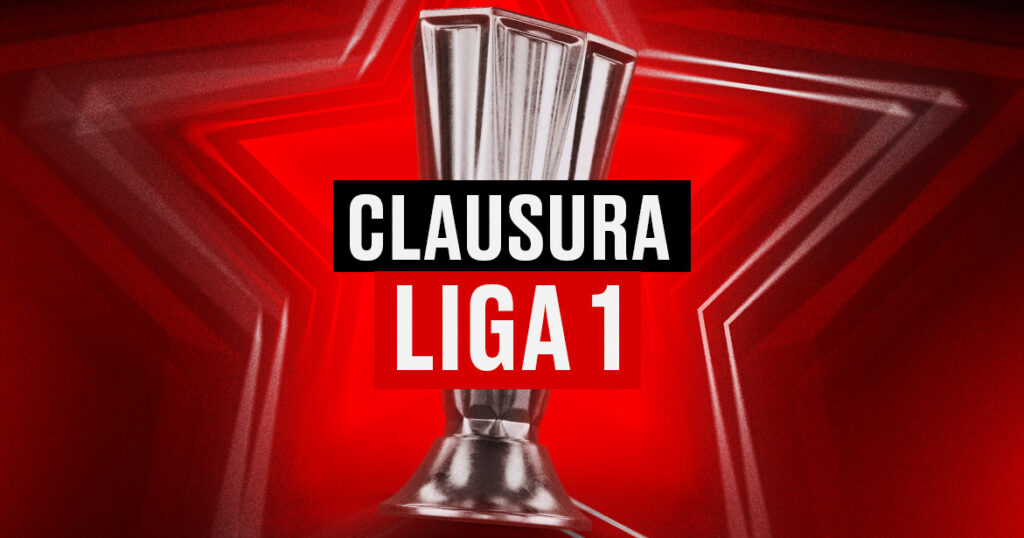 Todo sobre la Clausura de la liga 1